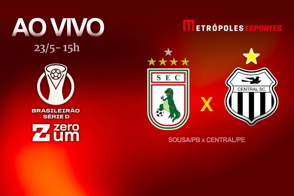 Série D ZeroUm: Metrópoles transmite Sousa-PB x Central-PE ao vivo. Siga no YouTube