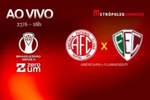 Metrópoles transmite América-RN x Fluminense-PI