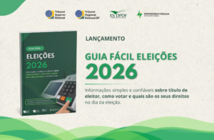 Defensoria do DF lança guia para tirar dúvidas do eleitor antes do primeiro turno